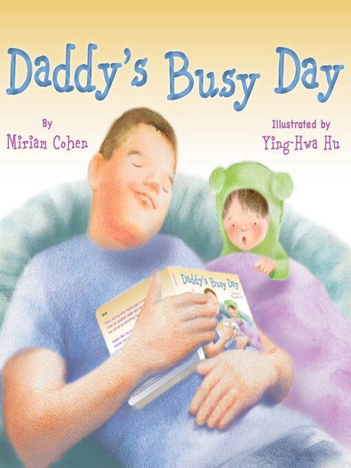 Title details for Daddy's Busy Day by Miriam Cohen - Available